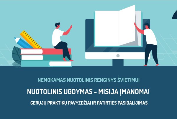 Nuotolinis ugdymas - misija įmanoma!