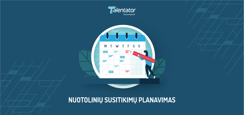 Nuotolinių susitikimų planavimo kalendorius Talentator